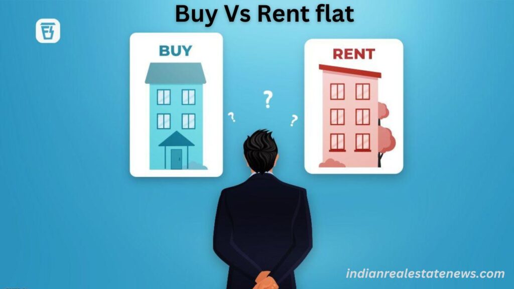 Buy Vs Rent flat